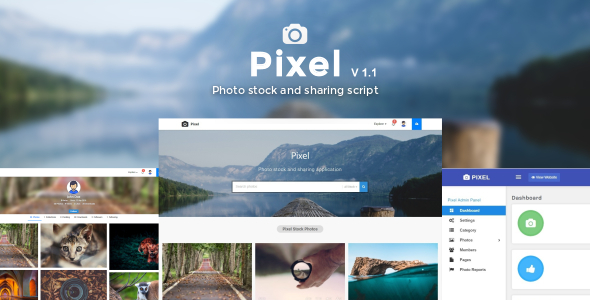 Pixel - Photo, Video stock & sharing script &raquo; Premium Scripts, Plugins &amp; Mobile