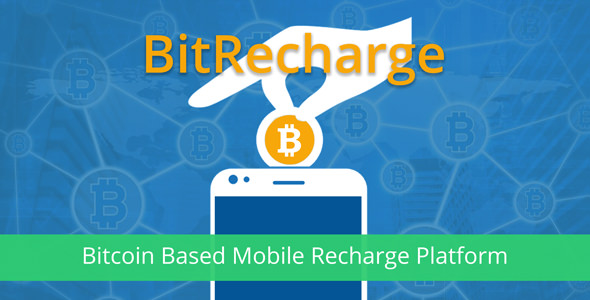 BitRecharge - Bitcoin Based Mobile Recharge Platform » Premium Scripts, Plugins & Mobile