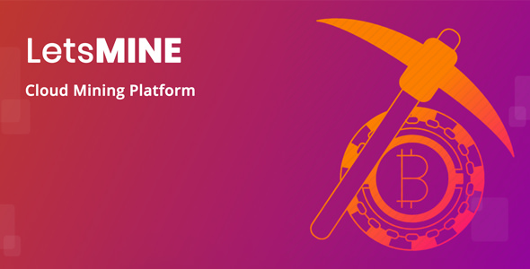LetsMine - Multicoin Cloud Mining Platform » Premium Scripts, Plugins & Mobile