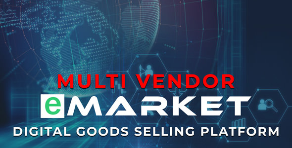 eMarket - Digital Goods Selling Platform - nulled » Premium Scripts, Plugins & Mobile