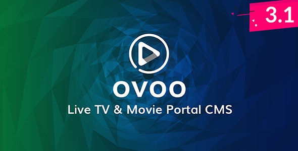 OVOO v3.1.2 - Live TV & Movie Portal CMS with Unlimited TV-Serie - nulled » Premium Scripts, Plugins & Mobile