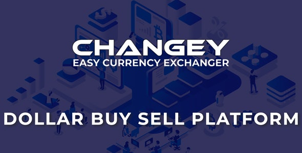 Changey v1.2 - Online Dollar Buy Sell Platform - nulled &raquo; Premium Scripts, Plugins &amp; Mobile