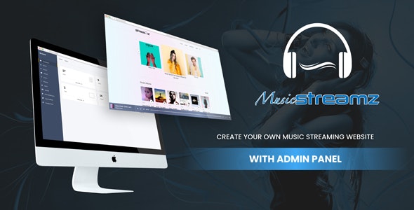 Streamz v1.0 - A music streaming website with admin panel &raquo; Premium Scripts, Plugins &amp; Mobile
