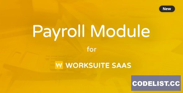 Payroll Module For Worksuite SAAS v1.1.1 &raquo; Premium Scripts, Plugins &amp; Mobile