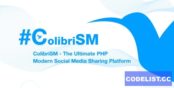 ColibriSM v1.3.1 - The Ultimate PHP Modern Social Media Sharing Platform - nulled » Premium Scripts, Plugins & Mobile