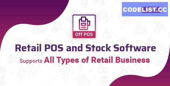 Off POS v1.0 - Retail POS and Stock Software » Premium Scripts, Plugins & Mobile