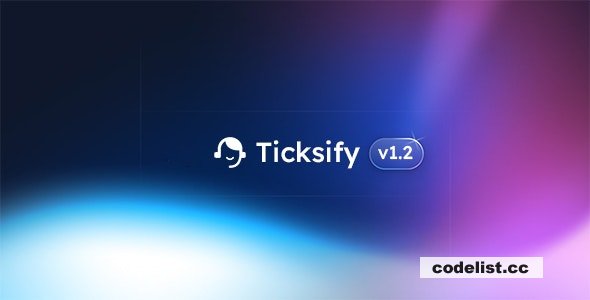 Ticksify v1.2.2 - Customer Support Software for Freelancers and SMBs &raquo; Premium Scripts, Plugins &amp; Mobile