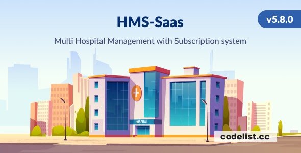 HMS Saas v5.8.0 - Multi Hospital Management System - Appointment Booking - Smart Hospital - With Mobile App &raquo; Premium Scripts, Plugins &amp; Mobile