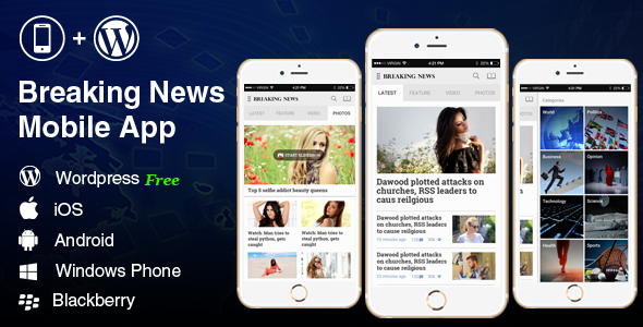Breaking News - Full Android, iOS Mobile Application for Wordpress News, Blog » Premium Scripts, Plugins & Mobile