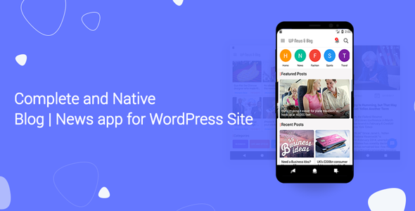 Blog and News app for WordPress Site with AdMob and Firebase Push Notification » Premium Scripts, Plugins & Mobile