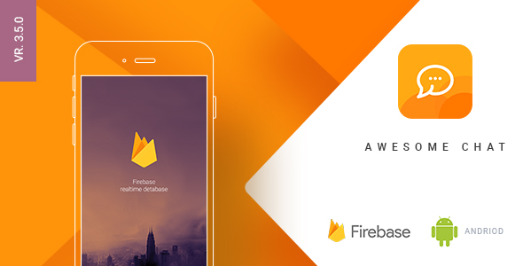 Awesome Chat v3.5.0 - Android Firebase Real-time Mobile Application » Premium Scripts, Plugins & Mobile