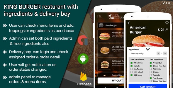 KING BURGER v2.0 - Restaurant with Ingredients & delivery boy full android application » Premium Scripts, Plugins & Mobile