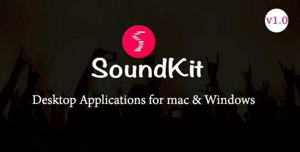 Soundkit Desktop Application for mac and window » Premium Scripts, Plugins & Mobile