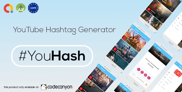 YouHash v1.0 - YouTube Hashtags Generator ( Admob - GDPR - Android Studio) » Premium Scripts, Plugins & Mobile