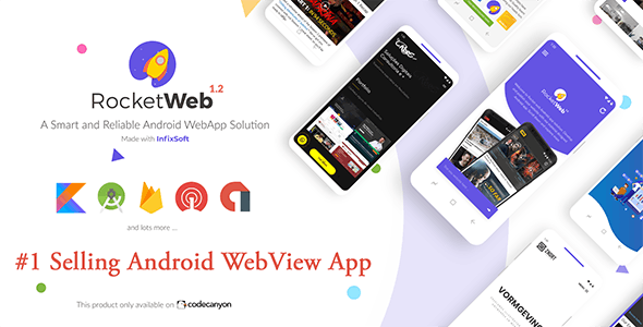 RocketWeb v1.3.7 - Configurable Android WebView App Template » Premium Scripts, Plugins & Mobile