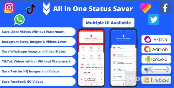 All in One Status Saver v6.0 - Likee, Whatsapp, FB, Instagram, TikTok, Twitter + Admob & Facebook Ads » Premium Scripts, Plugins & Mobile