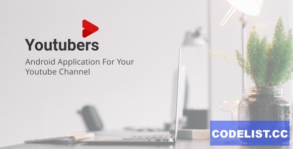 Youtubers v3.4 - Android Youtube Channel &raquo; Premium Scripts, Plugins &amp; Mobile