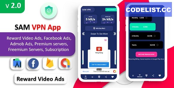 SAM VPN App v2.0 - Secure VPN and Fast Servers VPN | Reward Video Ads | Subscription | Admob & FB Ads » Premium Scripts, Plugins & Mobile