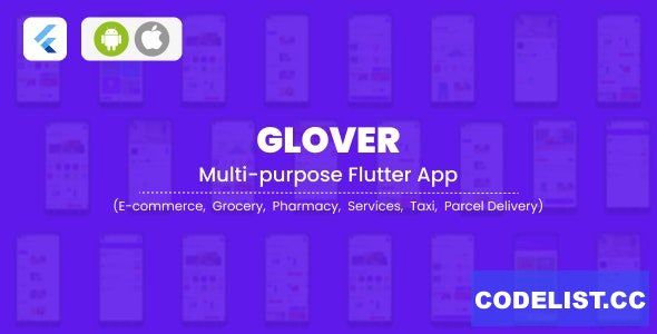 Glover v1.5.1 - Grocery, Food, Pharmacy Courier & Service Provider + Backend + Driver & Vendor app » Premium Scripts, Plugins & Mobile