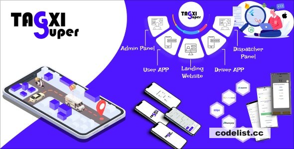 Tagxi Super v1.5 - Taxi + Goods Delivery Complete Solution » Premium Scripts, Plugins & Mobile