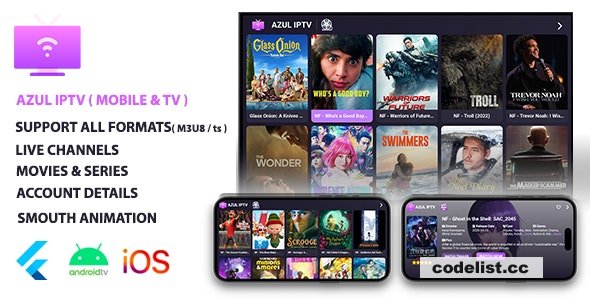 AZUL IPTV XTREAM, Multiple Format, Flutter AppMobile & Android TV, Admob - 3 July 2023 » Premium Scripts, Plugins & Mobile