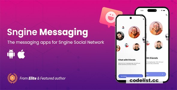Sngine Messaging Apps for Android & iOS v1.0 » Premium Scripts, Plugins & Mobile