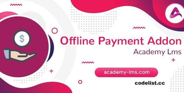 Academy LMS Offline Payment Addon v1.5